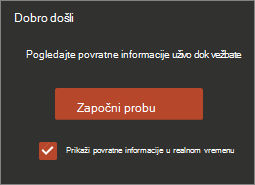 Kliknite na dugme "Započni probu"